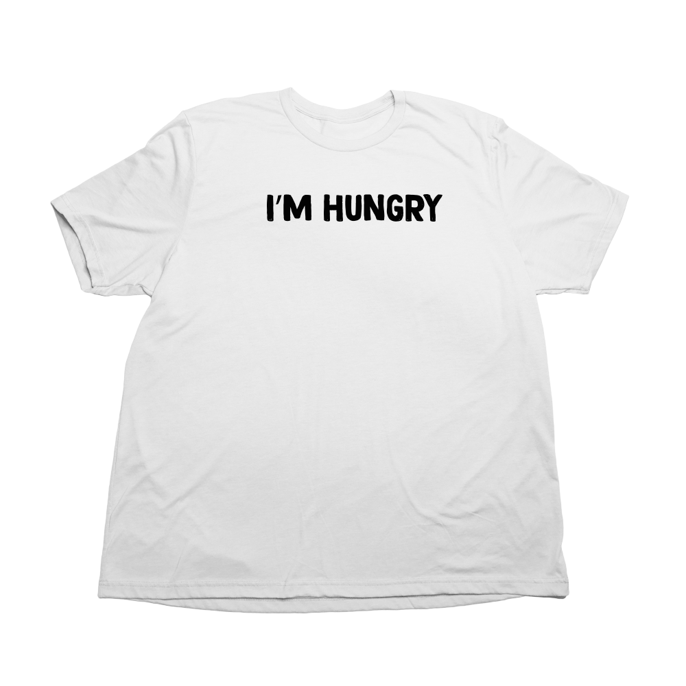 Im Hungry Giant Shirt