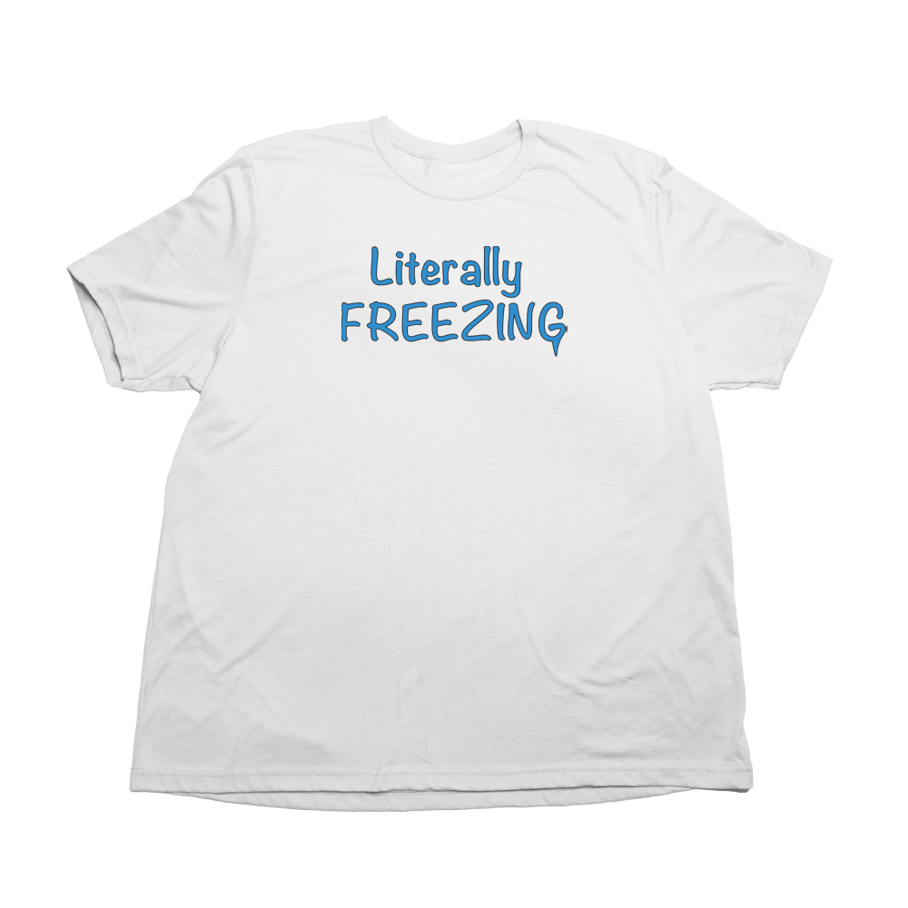 Solid White Literally Freezing Giant Shirt