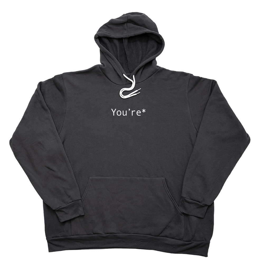 You're Giant Hoodie - Dark Gray - Giant Hoodies